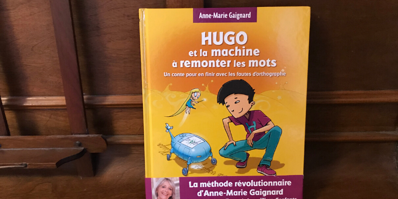 Hugo et la machine à remonter les mots
